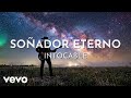 Intocable - Soñador Eterno (Audio)