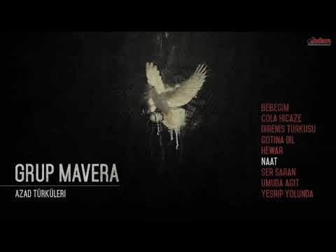 Grup Mavera - Naat - Azad Türküleri