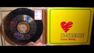 X-Treme - Love song (1998 Party mix)