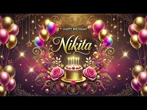 Nikita: Happy Birthday Song for Nikita