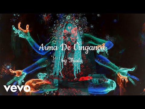 Thiala - Arma De Vingança (AUDIO)