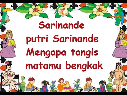 lirik SARINANDE - Lagu Anak - Cipt. .......... - Musik Pompi S.