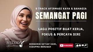Download lagu ✨ 9 LAGU AFIRMASI POSITIF UNTUK KEKAYAAN, SYUKUR & MOTIVASI | BANGKITKAN ENERGI POSITIF SETIAP HARI mp3