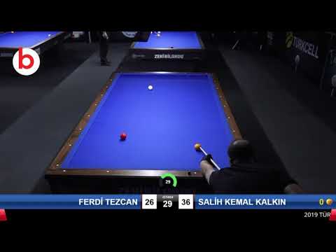 FERDİ TEZCAN & SALİH KEMAL KALKIN Bilardo Maçı - 2019 TÜRKİYE KUPASI 3.ETAP-ELEME TURU