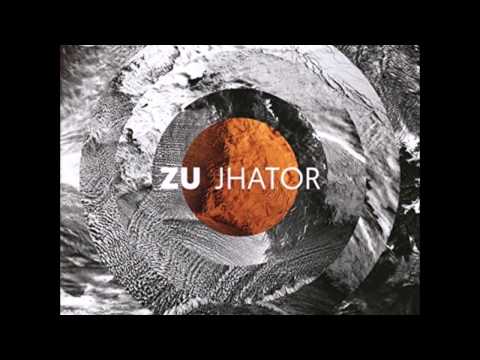 Zu -  Jhator: A Sky Burial
