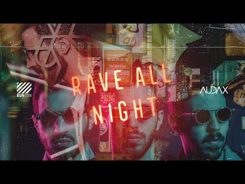 Audax - Rave All Night