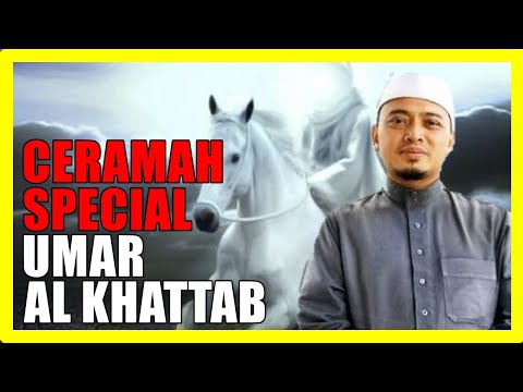 Ceramah Special SAYIDINA UMAR AL KHATTAB Pasti Buat Kita BERSEMANGAT - Ustaz Wadi Anuar