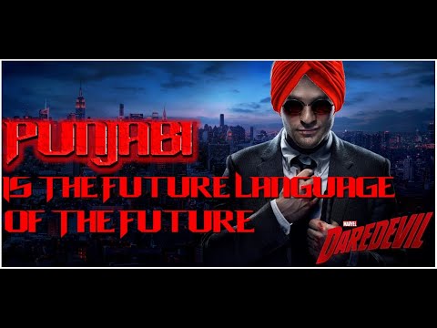 Daredevil - Punjabi Is The Future Language Of The Future!