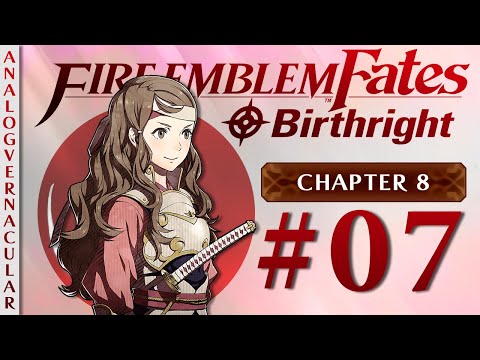 #07 A Test | Fire Emblem Fates Birthright | Chapter 8: Fierce Winds | 4K HQ Textures