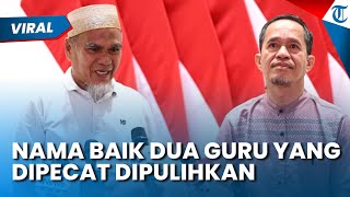 2 Guru yang Dipecat akibat Bantu Gaji Honorer Nama Baiknya Dipulihkan Presiden Prabowo