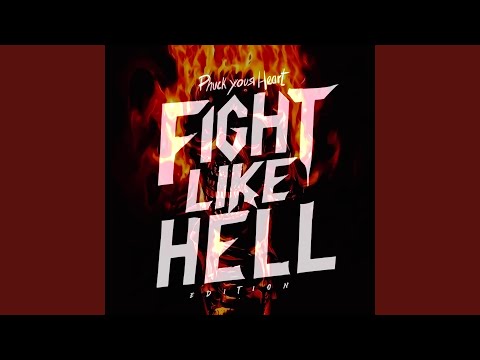 Phuck Your Heart (Fight Like Hell Edition)