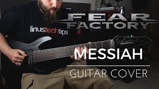 Fear Factory - Messiah (Guitar Cover) with TAB