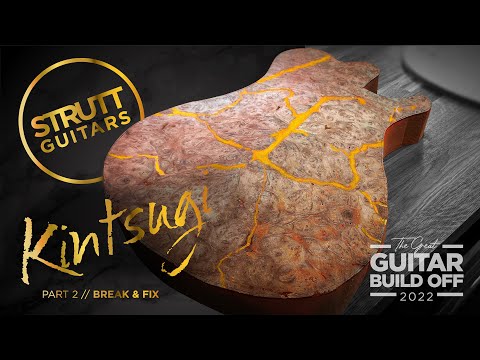 Kintsugi Episode 2 - Break & Fix (Great Guitar Build Off '22 Scratch Build)