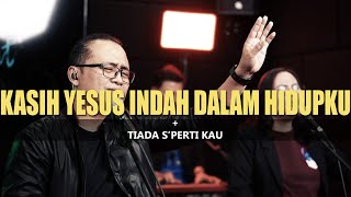 Download lagu Kasih Yesus Indah Dalam Hidupku - Tiada Sperti Kau || Jesea Kristiawan || KOG Worship mp3
