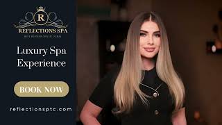 Reflections Spa  | The Best Russian Massage Experience