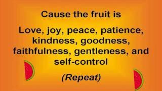 Fruit of the Spirit (with lyrics)