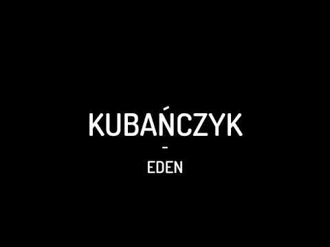 KUBAŃCZYK - Eden