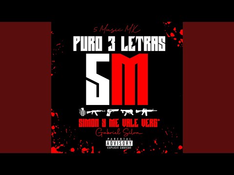 Puro 3 Letras (Simon y Me Vale Verg*)