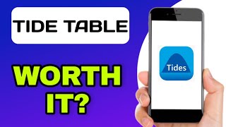 TIDE TIMES APP EXPLAINED - IS IT WORTH IT