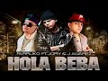 Hola Beba Remix - Farruko Ft. J Alvarez y Jory ...