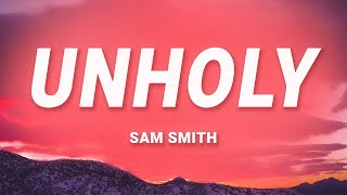 Sam Smith - Unholy (Lyrics) ft. Kim Petras