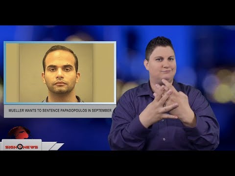 Mueller wants to sentence Papadopoulos in September (ASL - 6.23.18)