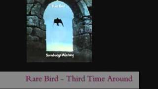 Rare Bird - Third Time Around (remastered)