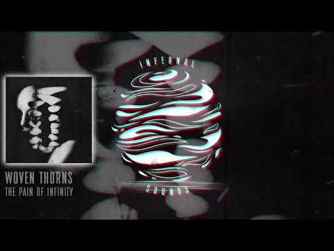 Woven Thorns - The Pain Of Infinity (RUINS002)