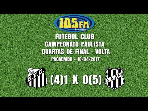 Melhores Momentos - Santos (4)1 x 0(5) Ponte Preta - Narração 105FM - 10/04/2017