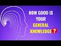 Test Your Brainpower | General Knowledge Quiz |  No Multiple Choice