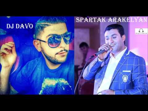 DJ DAVO feat  SPO Spartak Arakelyan   Anoushes New 2017