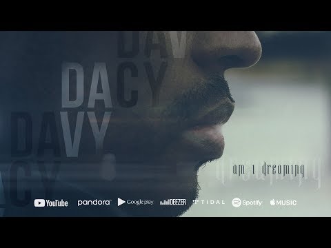 Davy Dacy - Am I Dreaming