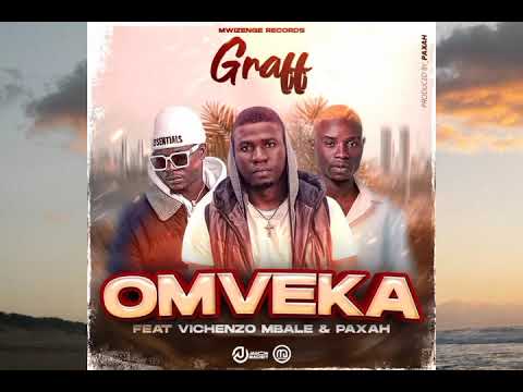 Graff ft Vichenzo Mbale & Paxah-Omveka