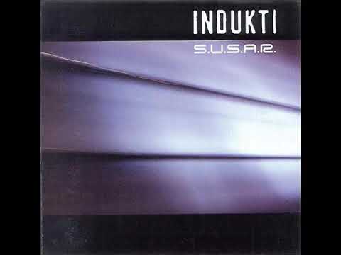 Indukti - S U S A R [Full Album]