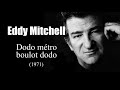 Eddy Mitchell - Dodo métro boulot dodo (1971)