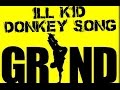 ill Kid - Donkey Song (Grind Soundtrack) 
