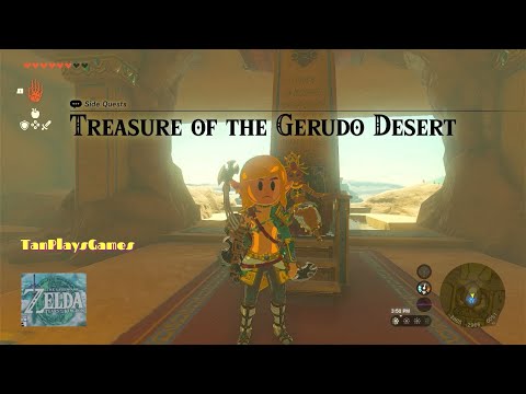 Treasure of the Gerudo Desert : Zelda Tears Of The Kingdoms.