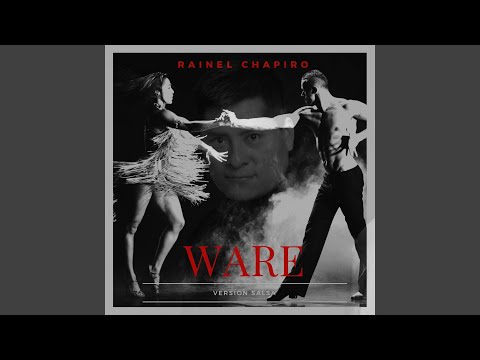 Ware (Versión Salsa)