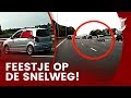 Levensgevaarlijk! Feestvierders op A12