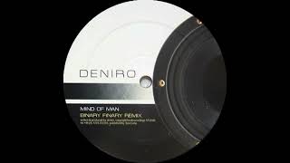 [Classic Trance] Deniro - Mind Of Man (Binary Finary Remix) (A1) [2000]