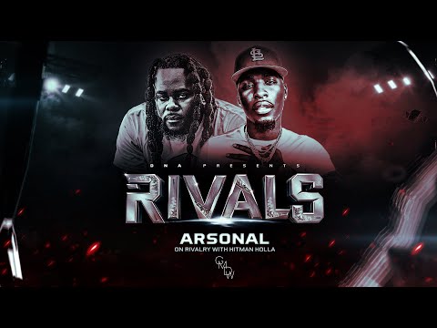 ARSONAL VS HITMAN HOLLA ( RIVALS EP.4)