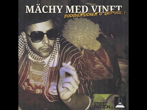 Mächy – Boogversioner & Shit Vol.1 (2011)
