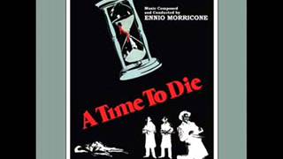 A time to die (Sette bare per Rogan) - Ennio Morricone - 1982