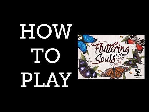 How to Play - Fluttering Souls
