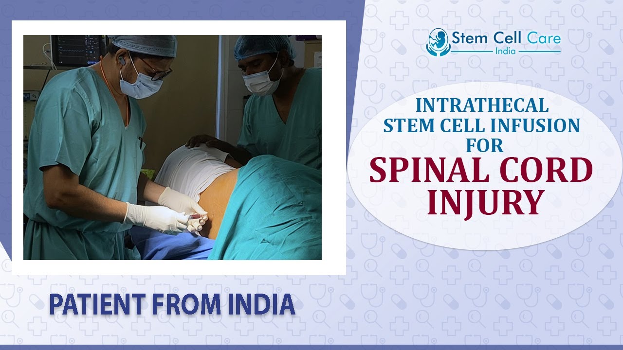 The Patient from Manipur, Intrathecal stem cell infusion for Spinal cord injury at SCCI | Stem Cell