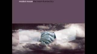 Alone Down There - Modest Mouse