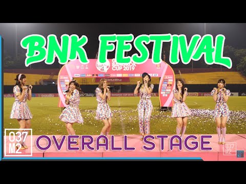 191012 BNK48 - BNK Festival @ The Next is NOW U19 GSB Cup 2019 [Overall Stage 4k60p]