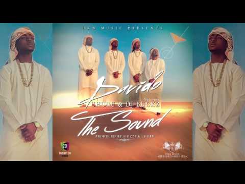 Davido - The Sound ft. Uhuru & Dj Buckz (Audio)