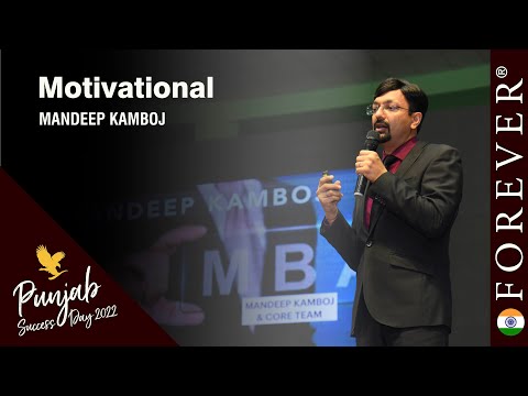 Motivation by Mandeep Kamboj | Punjab Success Day August 2022 | Forever Living India