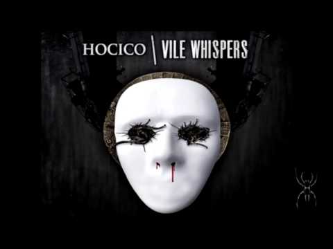 HOCICO - Vile Whispers (A sweet touch by Dulce Liquido Remix)